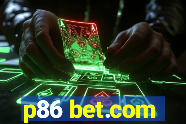 p86 bet.com